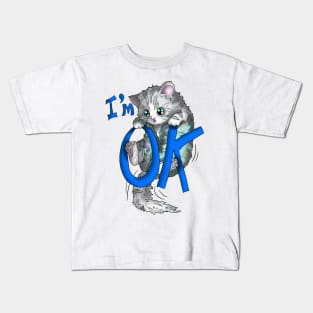 wise cat Im ok Kids T-Shirt